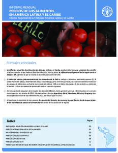 ENERO[removed]Mensajes	principales La inflación anual de los alimentos de América Latina y el Caribe cerró el 2012 con una variación de casi 9%, nivel muy similar al que había al final del año[removed]Por su parte, la 