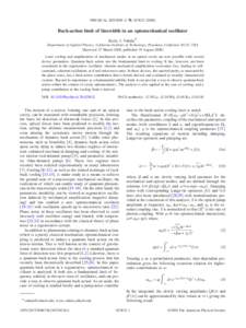PHYSICAL REVIEW A 78, 023832 共2008兲  Back-action limit of linewidth in an optomechanical oscillator Kerry J. Vahala* Department of Applied Physics, California Institute of Technology, Pasadena, California 91125, USA 