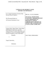 CASE 0:14-md[removed]PAM Document 204 Filed[removed]Page 1 of 46  UNITED STATES DISTRICT COURT DISTRICT OF MINNESOTA In re: Target Corporation Customer Data Security Breach Litigation