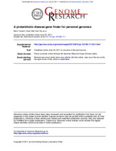 Downloaded from genome.cshlp.org on July 22, Published by Cold Spring Harbor Laboratory Press  A probabilistic disease-gene finder for personal genomes Mark Yandell, Chad Huff, Hao Hu, et al. Genome Res. published