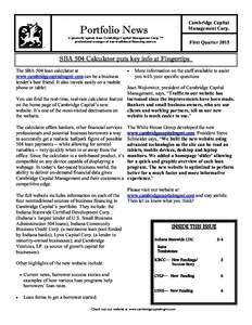 Cambridge Capital Management Corp. Portfolio News A quarterly update from Cambridge Capital Management Corp. ™ professional manager of non-traditional financing sources