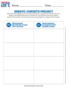 Name____________________ Class __________  Debate: CHRISTO PROJECT 