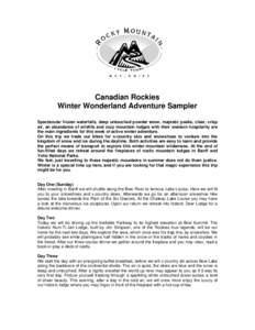 Banff National Park / Footwear / Snow / Snowshoe / Johnston Creek / Provinces and territories of Canada / Icefields Parkway / Emerald Lake / Bow Valley / Canadian Rockies / Geography of Canada / Yoho National Park