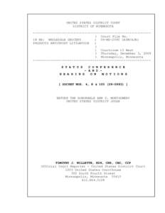 UNITED STATES DISTRICT COURT DISTRICT OF MINNESOTA ------------------------------------------------------------) Court File No. IN RE: WHOLESALE GROCERY ) 09-MD[removed]ADM/AJB) PRODUCTS ANTITRUST LITIGATION