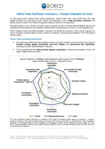 OECD Trade Facilitation Indicators – People’s Republic of China To help governments improve their border procedures, reduce trade costs, boost trade flows and reap greater benefits from international trade, OECD has 