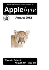 Magazine of the Apple User Group of Canterbury Inc.  Applebyte August[removed]Waimairi School