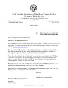 Mike Easley / Keying / North Carolina / Government / Federal assistance in the United States / United States Department of Health and Human Services / Temporary Assistance for Needy Families