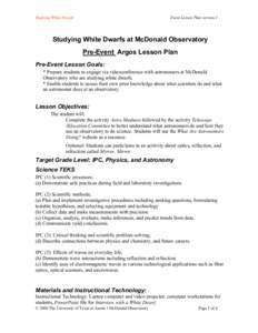 Studying White Dwarfs  Event Lesson Plan version 1 Studying White Dwarfs at McDonald Observatory Pre-Event Argos Lesson Plan