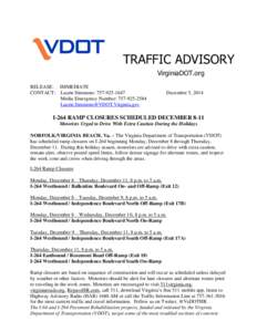 TRAFFIC ADVISORY VirginiaDOT.org RELEASE: IMMEDIATE CONTACT: Laurie Simmons: [removed]Media Emergency Number: [removed]removed]