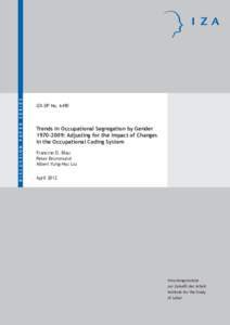 Trends in Occupational Segregation by Gender[removed]: Adjusting for the Impact of Changes in the Occupational Coding System