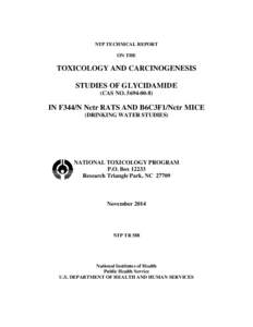 TRNTP TECHNICAL REPORT ON THE TOXICOLOGY AND CARCINOGENESIS STUDIES OF GLYCIDAMIDE IN F344/N Nctr RATS AND B6C3F1/Nctr MICE (DRINKING WATER STUDIES)