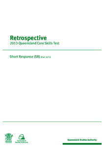 Retrospective[removed]Queensland Core Skills Test Short Response (SR) (Part 2of 5)