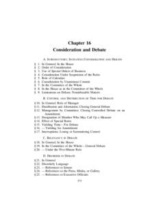 Chapter 16 Consideration and Debate § § § §
