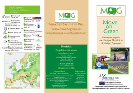 MOG partner: 13 Partner aus 12 Regionen in 10 Ländern 1 Province of Teruel, ES 2 SODEBUR Society for the