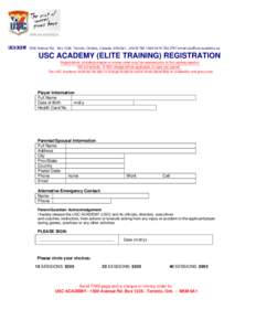 USC ACADEMY[removed]Avenue Rd., Box 1336, Toronto, Ontario, Canada, m5m0a1, ph416[removed]fx416[removed]email [removed] USC ACADEMY (ELITE TRAINING) REGISTRATION Registrations, including cheque or money order mu