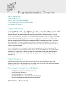 Position: Program Intern Location: New York, NY Position Type: Full Time (40 hrs/week) Timeline: Minimum 3 months - rolling start date Compensation: $612/month