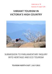 Microsoft Word - Tourism North East Parliamentary Submission Aug 2013 Heritage and Eco Tourism