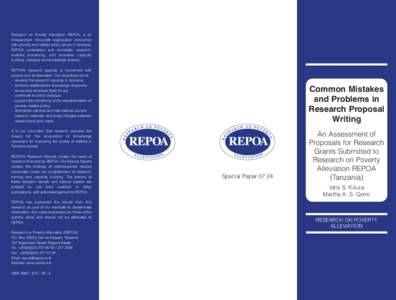 Research on Poverty Alleviation, REPOA, is an independent, non-profit organization concerned with poverty and related policy issues in Tanzania. REPOA undertakes and facilitates research, enables monitoring, and promotes