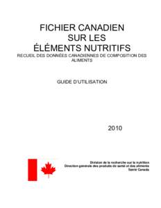 FICHIER CANADIEN SUR LES ÉLÉMENTS NUTRITIFS RECUEIL DES DONNÉES CANADIENNES DE COMPOSITION DES ALIMENTS