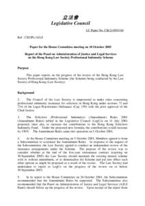 立法會 Legislative Council LC Paper No. CB[removed]Ref : CB2/PL/AJLS Paper for the House Committee meeting on 10 October 2003 Report of the Panel on Administration of Justice and Legal Services