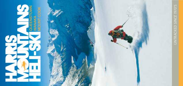 UNTRACKED SINCE 1970’S  Ever been Heli-Skiing? It’s the ultimate snow experience for any skier or boarder. Interested?