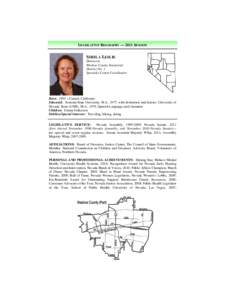 LEGISLATIVE BIOGRAPHY — 2011 SESSION  SHEILA LESLIE Democrat Washoe County Senatorial District No. 1