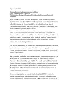 Affordable housing / Fannie Mae / Freddie Mac / Office of Federal Housing Enterprise Oversight / Government-sponsored enterprise / United States Department of Housing and Urban Development / James B. Lockhart III / Federal Housing Finance Agency / Mortgage industry of the United States / Economy of the United States / Subprime mortgage crisis