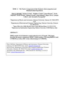 DIME -1: The Passive Components of the Dosimetry Intercomparison and Miniaturization Experiment Peter J. McNulty1, Kelvin F. Poole2, Matthew Crissler2, Jason Reneau2, Navin Rajaram2, David Strobel3, Michael Fennell3, Joh