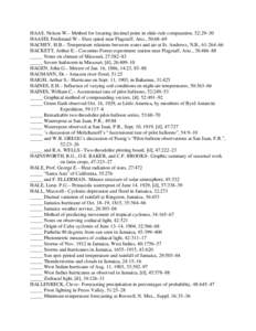 HAAS, Nelson W.– Method for locating decimal point in slide-rule computation, 52:29–30 HAASIS, Ferdinand W.– Dust spiral near Flagstaff, Ariz., 50:68–69 HACHEY, H.B.– Temperature relations between water and air