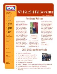 WV TSA 2011 Fall Newsletter  SPECIAL POINTS OF INTEREST: 