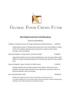 2013 Global Food Crisis Fund Allocations Church of the Brethren Caribbean: Educational Concerns for Hunger Organization (ECHO) Conference $ 4,400.00