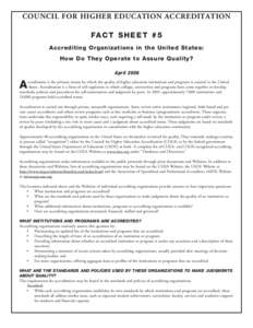 Fact Sheet #5 - Accrediting Organizations in the United States: How do they Operate to Assure Quality? - April 2006