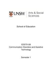 School of Education  EDST5128 Communication Disorders and Assistive Technology