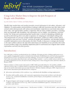 Number 4 • March[removed]Using Labor Market Data to Improve the Job Prospects of People with Disabilities by John Dorrer, Aaron Fichtner, and Kathy Krepcio