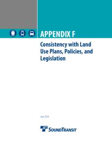 APPENDIX F Consistency with Land Use Plans, Policies, and Legislation  June 2014