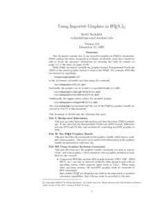 Using Imported Graphics in LATEX 2ε Keith Reckdahl [removed] Version 2.0 December 15, 1997 Summary