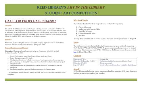 REED LIBRARY’S ART IN THE LIBRARY STUDENT ART COMPETITION CALL FOR PROPOSALS[removed]Overview: The John F. Reed Library at Fort Lewis College is soliciting proposals for the[removed]Art in the Library Student Art C