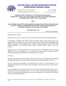 PACIFIC SMALL ISLAND DEVELOPING STATES United Nations Member States Permanent Mission of the Independent State of Papua New Guinea to the United Nations 201 East 42nd Street, Suite 2411, New York, N.Y[removed]