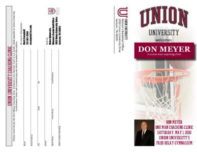 Union University coaching clinic  __________________________________________________________________________________________________ Other Coaches A�ending  _____________________________________________________________