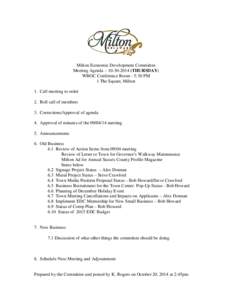 Milton Economic Development Committee Meeting Agenda – [removed]THURSDAY) WBOC Conference Room - 5:30 PM 1 The Square, Milton 1. Call meeting to order 2. Roll call of members