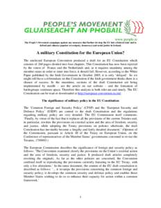 Military of the European Union / Common Foreign and Security Policy / Common Security and Defence Policy / High Representative of the Union for Foreign Affairs and Security Policy / European integration / Javier Solana / Treaty establishing a Constitution for Europe / Western European Union / Israel–European Union relations / Politics of the European Union / European Union / Politics of Europe