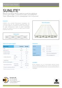 Product Data Sheet  SUNLITE® Meerwandige Polycarbonaat Kanaalplaat Type: Vijfwandige 16 mm kanaalplaat met X-structuur