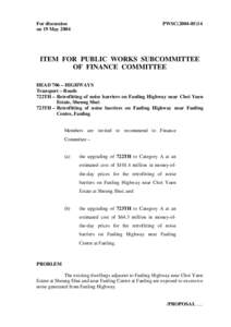 For discussion on 19 May 2004 PWSC[removed]ITEM FOR PUBLIC WORKS SUBCOMMITTEE