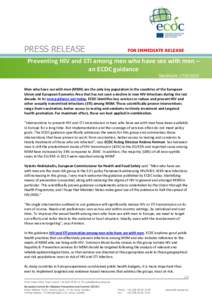 PRESS RELEASE  FOR IMMEDIATE RELEASE Preventing HIV and STI among men who have sex with men – an ECDC guidance
