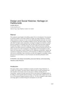 Design and Social Histories: Heritage on Harbourside Caroline McCaw [removed] School of Design, Otago Polytechnic, Dunedin, New Zealand