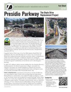 Transportation in the San Francisco Bay Area / California State Route 1 / California / San Francisco Bay Area / Doyle Drive Replacement Project