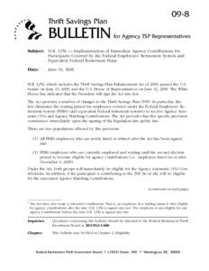 Bulletin:  H.R. 1256, Implementation of Immediate Agency Contributions for Participants Covered by the Federal Employees’ Retirement System and Equivalent Federal Retirement Plans