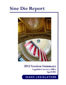 Sine Die Report[removed]Session Summary