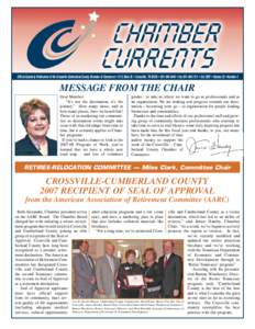 Official Quarterly Publication of the Crossville-Cumberland County Chamber of Commerce • 34 S. Main St. • Crossville, TN 38555 • [removed] • Fax[removed] • Oct 2007 • Volume 25 • Number 4  MESSAGE FR