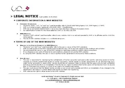  LEGAL NOTICE  (Last update: [removed])  CORPORATE INFORMATION & WHR WEBSITES 